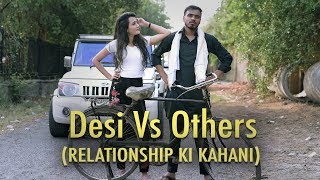 Desi Vs Others ( Relationship Ki Kahani ) - Amit Bhadana