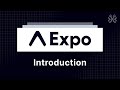 Expo Router Tutorial - 1 - Introduction