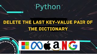 Python Delete the key of a dictionary | 2410 · Delete the last key value pair of the dictionary