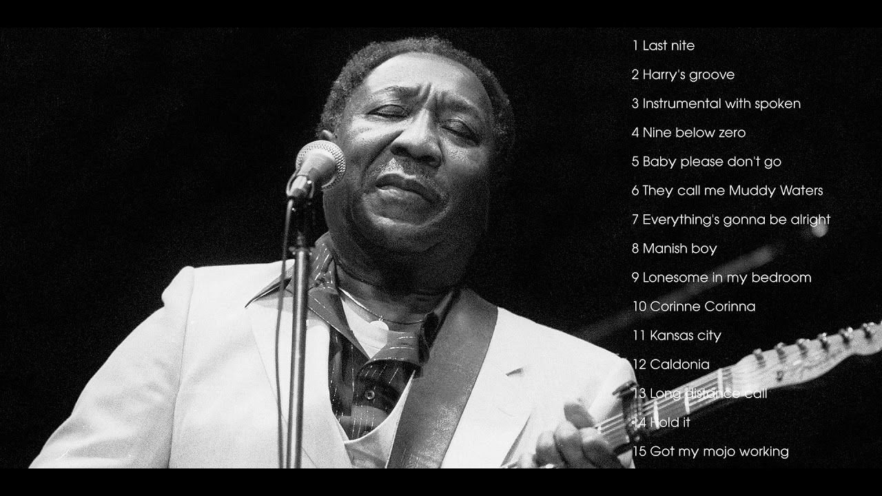 Best Of Muddy Waters - Muddy Waters Greatest Hits Full Album - Muddy ...