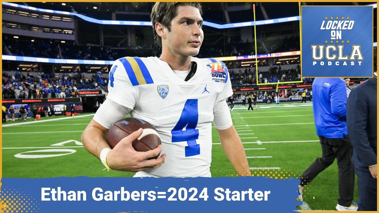 REACTION: Ethan Garbers Earns 2024 Starting Job With UCLA Football Win ...