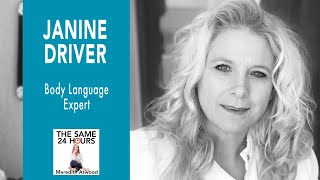 Janine Driver: Body Language Expert on The Same 24 Hours podcast with Meredith Atwood