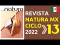 ✅ CATÁLOGO NATURA MÉXICO Ciclo 13 2022 🖌️