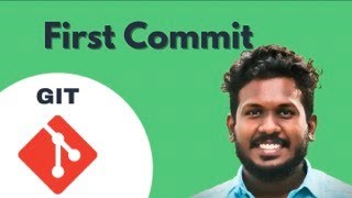 Git First Commit | Step by Step instructions for first Git Commit.