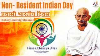 Pravasi Bhartiya Diwas | Non Resident Indian Day or NRI day : History and Significance |