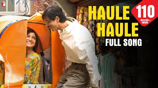 Haule Haule  Full Song  Rab Ne Bana Di Jodi  Shah Rukh Khan  Anushka Sharma