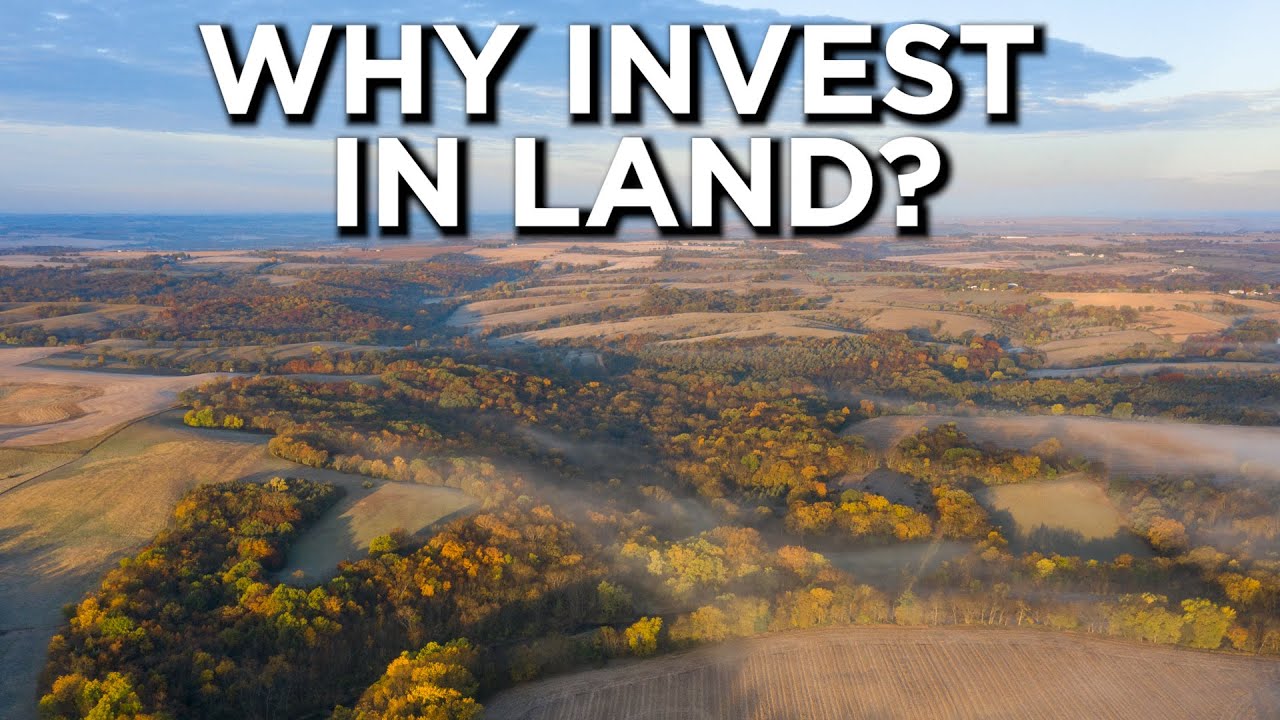 Why Land Is The Best Investment Rural Real Estate Investing Youtube