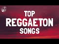 TOP REGGAETON SONGS - MIX REGGAETON 2024 - REGGAETON PLAYLIST 2024