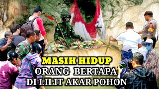 Kuasa Tuhan !! Orang Bertapa Dililit Akar Puluhan Tahun Didalam Goa Masih Hidup