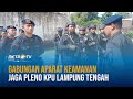 Gabungan Aparat Kemanan Jaga Pleno KPU Lampung Tengah