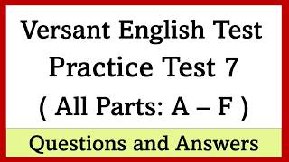 Versant English Test - Full Practice Test - Questions & Answers - All Parts (Unofficial) March 2026