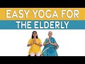 Easy Yoga for Senior Citizens | Chair Yoga | Seated Exercises for Older Adults|Yogalates with Rashmi