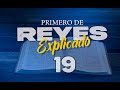 1ro. REYES 19 - EXPLICADO 🔥 | Reavivados por su Palabra || 19 DE NOVIEMBRE 2022