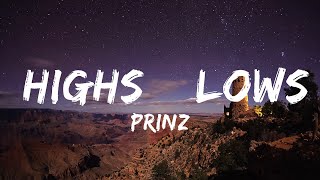 30 Mins |  Prinz - Highs & Lows (Lyrics)  | Your Fav Music