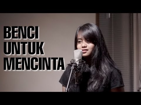Hanin Dhiya Benci Untuk Mencinta