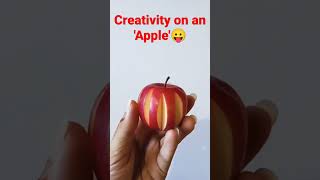 Creativity on an Apple😛| Subscribe please👇#CreativeSanjali #SHORTS #entertainment