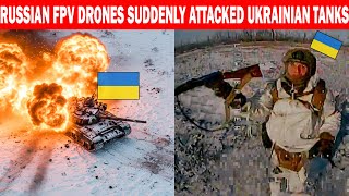 Nobody Expected! Russian Fpv Drones Suddenly Attacked Ukrainian Tanks