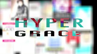 HYPER GRACE