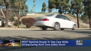 Pay Attention In Work Zones, MDOT Says. You Could Save Someone's Life.