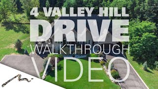 4 Valley Hill Drive Walkthrough