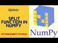 Split Function in NumPy | Python NumPy Tutorial | Python Programming Certification Training | Uplatz