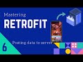 Retrofit Tutorial #6 - POST in Retrofit -  [Retrofit Course]