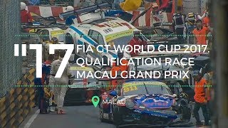 FIA GT World Cup 2017. Qualification Race Macau Grand Prix