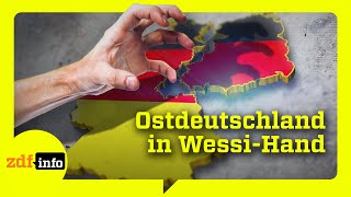 Ostdeutsche Wut, westdeutsche Eliten: Warum „Wessis“ den Ton angeben | ZDFinfo Doku