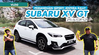 BAMMAN LENJAN SUBARU XV GT DEKAT IPOH!