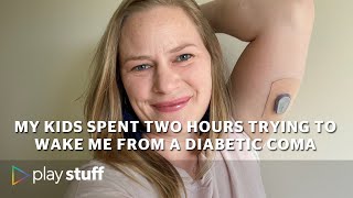 Diabetes: 'My preschoolers spent two hours trying to wake me from a diabetic coma' | Stuff.co.nz