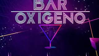 Bar Oxígeno (Mix Rock & Pop) con Dj Fresh - Mix (10) 🎵