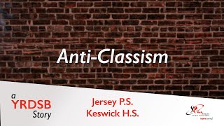 A YRDSB Story: Anti-Classism