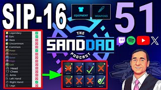 🎙️Readthrough of SIP-16, Insert in-game Inventory Filter for Equipment | SANDDAO Podcast 51