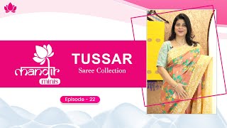 Tussar Collection | Brand Mandir |Episode 22