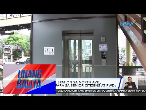 EDSA Carousel Station sa North Ave., may elevator para sa senior citizen at PWDs Unang Balita