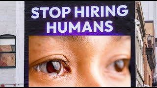 "AI will replace ALL human jobs" /billboard SF, stop hiring humans