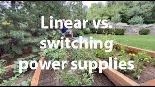 Linear vs. switching power supplies