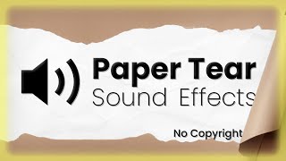 Paper Tear/Rip SFX (No Copyright) | Royalty Free Sound Effects