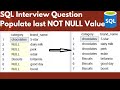 This SQL Problem I Could Not Answer in Deloitte Interview | Last Not Null Value | Data Analytics
