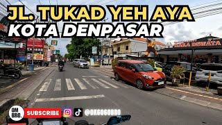 Jalan Tukad Yeh Aya Denpasar Bali