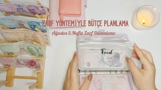 ZARF YÖNTEMİYLE BÜTÇE PLANLAMA - Ağustos 5.Hafta Zarf Düzenleme