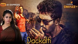 Dagaalty movie hindi dubbed release date || Dackalti movie