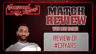 Crystal Palace 1-3 Arsenal / Match Reaction Feat Moh ,
