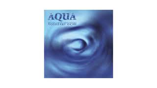 Yoshiaki Ochi  - Aqua (full album)