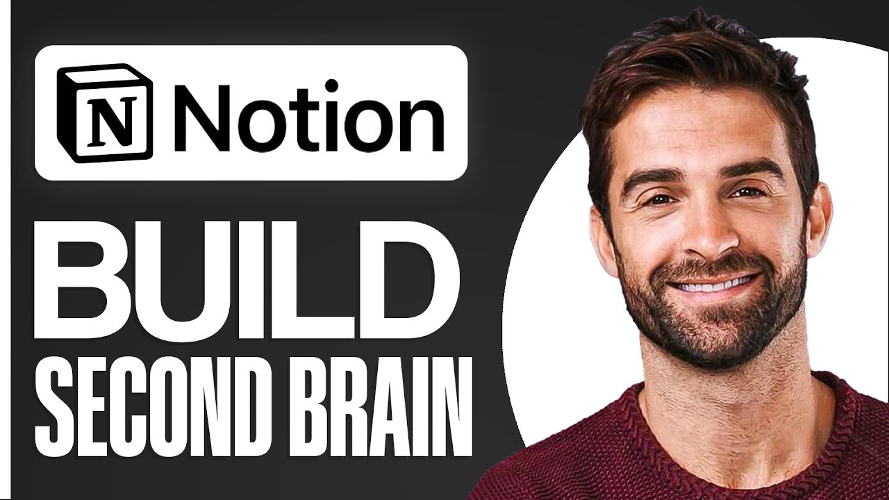 Notion Masterclass 2025 Build A Second Brain From Scratch Youtube