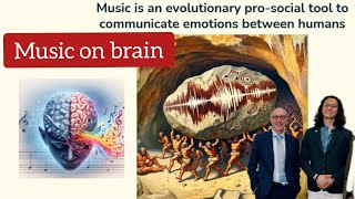Impact of Music on Brain - Pre-history to Therapy 🎷➡️🧠 01/06/2024