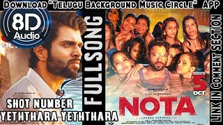 Shot Number 8D Song USE EARPHONES 🎧 YETHTHARA NOTA Songs Telugu Full Vijay Deverakonda AnandShankar