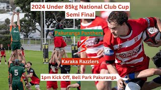 2024 Under 85 National Club Cup  Semi Final - Pakuranga United Panthers vs Karaka Razzlers