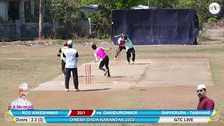 RCC KINESHWAR V/S DAHIDURGWADI MATCH AT DINESH DADA KARANDAK 2023