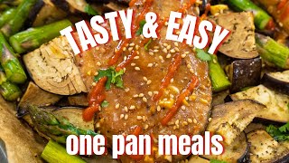 Quick & Easy 10 Minute One Pan Meals: 3 Delicious Recipes